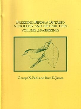 Stock ID 24464 Breeding birds of Ontario: Nidology and distribution. Volume 2: Passerines. George...
