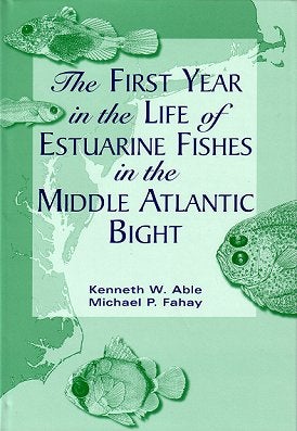 Stock ID 24477 The first year in the life of Estuarine Fishes in the Middle Atlantic Bight....