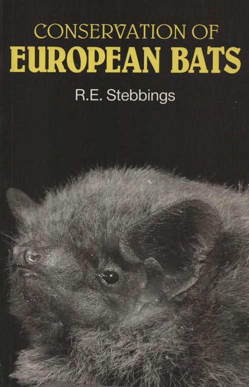 Stock ID 2450 The conservation of European bats. R. E. Stebbings.