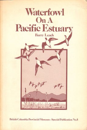 Stock ID 2467 Waterfowl on a Pacific estuary: a natural history of man and waterfowl on the Lower...