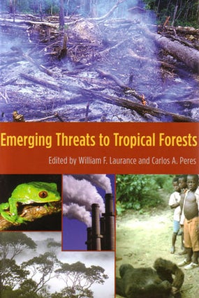 Stock ID 24742 Emerging threats to tropical forests. William F. Laurance, Carlos A. Peres