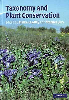 Stock ID 24765 Taxonomy and plant conservation. Etelka Leadlay, Stephen Jury