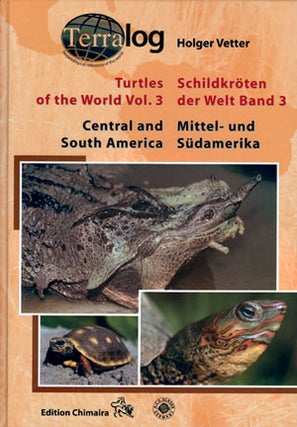 Stock ID 24864 Turtles of the world, volume three: Central and South America. Holger Vetter