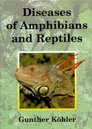 Stock ID 25043 Diseases of amphibians and reptiles. Gunther Kohler