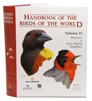 Stock ID 25128 Handbook of the birds of the world [HBW], volume fifteen: weavers to new world...
