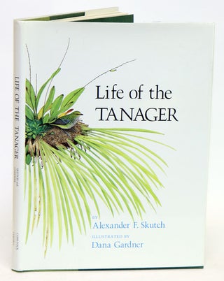 Stock ID 2518 Life of the tanager. Alexander F. Skutch