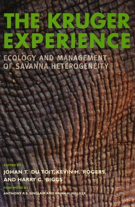 Stock ID 25213 The Kruger experience: ecology and management of savanna heterogeneity. Johan du Toit