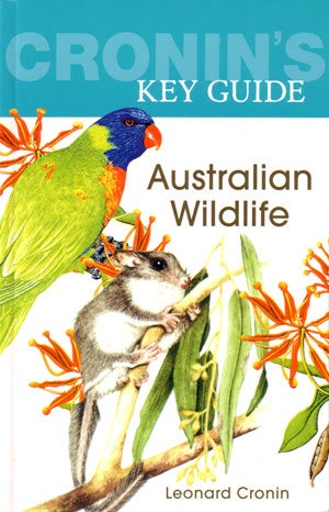 Stock ID 25223 Cronin's key guide to Australian wildlife. Leonard Cronin.