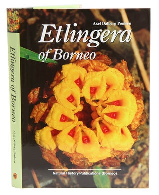 Etlingera of Borneo. Axel Dalberg Poulsen.
