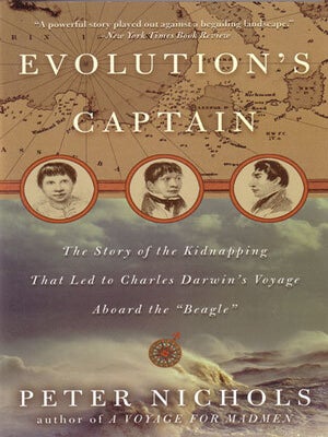 Stock ID 25333 Evolution's captain: the story of the kidnapping that led to Charles Darwin's...