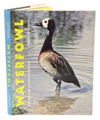Stock ID 2550 Waterfowl: their biology and natural history. Paul A. Johnsgard