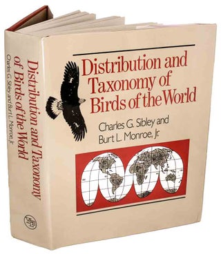Stock ID 25554 Distribution and taxonomy of birds of the world. Charles G. Sibley, Burt L. Monroe