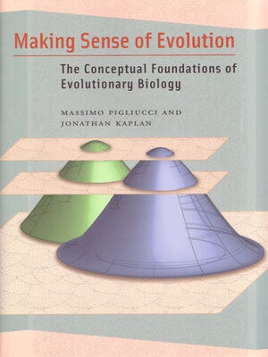 Stock ID 25559 Making sense of evolution: the conceptual foundations of evolutionary biology....