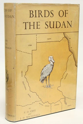 Stock ID 25565 Birds of the Sudan: their identification and distribution. Francis O. Cave, James...