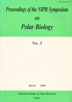 Stock ID 25571 Proceedings of the NIPR Symposium on Polar Biology. Takao Hoshiai