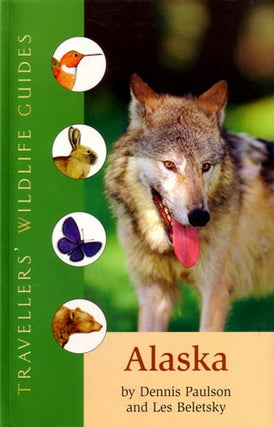 Stock ID 25723 Traveller's wildlife guide: Alaska. Dennis Paulson, Les Beletsky