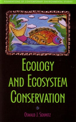 Stock ID 25858 Ecology and ecosystem conservation. Oswald Schmitz