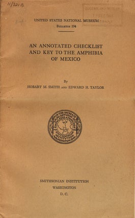 Stock ID 25943 An annotated checklist and key to the amphibia of Mexico. Hobart M. Smith, Edward...