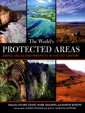 Stock ID 26014 The world's protected areas: status, values, and prospects in the Twenty-first...