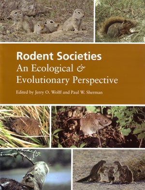 Stock ID 26040 Rodent societies: an ecological and evolutionary perspective. Jerry O. Wolff, Paul...