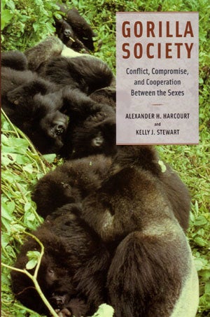 Stock ID 26041 Gorilla society: conflict, compromise and cooperation between the sexes. Alexander H. Harcourt, Kelly J. Stewart.