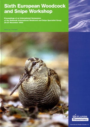Sixth European woodcock and snipe workshop: proceedings of an international symposium of the. Y. Ferrand.