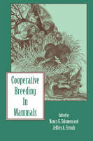 Stock ID 26416 Cooperative breeding in mammals. Nancy G. Solomon, Jeffery A. French