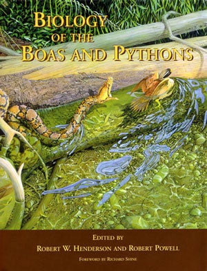 Stock ID 26434 Biology of the boas and pythons. Robert W. Henderson, Robert Powell