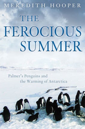 Stock ID 26472 The ferocious summer: Palmer's penguins and the warming of Antarctica....