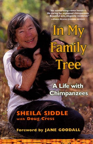 Stock ID 26853 In my family tree: a life with Chimpanzees. Sheila Siddle, Doug Cress.