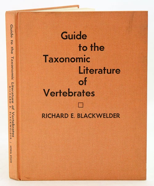 Stock ID 2686 Guide to the taxonomic literature of vertebrates. Richard E. Blackwelder.