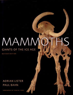 Stock ID 27039 Mammoths: giants of the Ice age. Adrian Lister, Paul Bahn