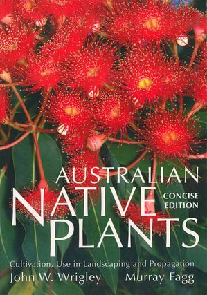 Stock ID 27071 Australian native plants (concise edition): cultivation, use in landscaping and...