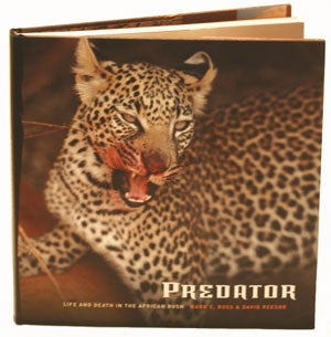 Stock ID 27101 Predator: life and death in the African bush. Mark Ross, David Reesor