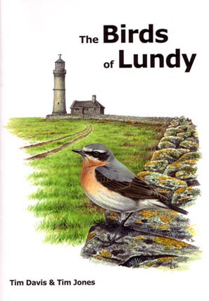 Stock ID 27274 The birds of Lundy. Tim Davis, Tim Jones