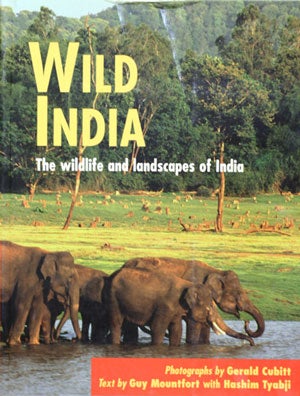 Wild India: the wildlife and landscapes of India and Nepal