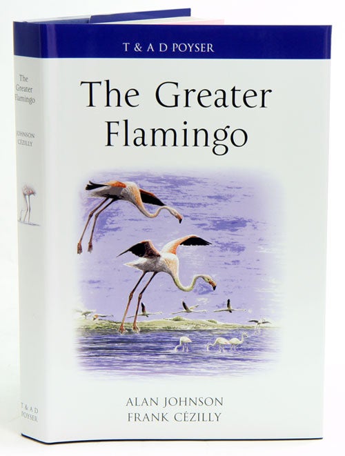 Stock ID 27302 The Greater flamingo. Alan Johnson, Frank C. Cezilly.
