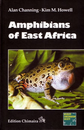 Stock ID 27309 Amphibians of East Africa. Alan Channing, Kim M. Howell
