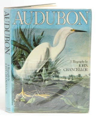 Stock ID 27790 Audubon: a biography. John Chancellor