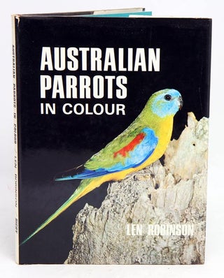 Stock ID 2783 Australian parrots in colour. Len Robinson