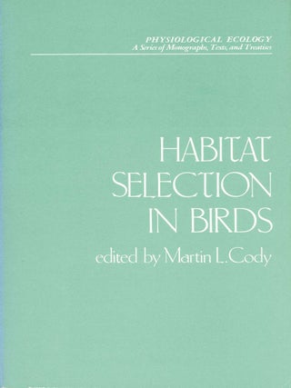 Stock ID 280 Habitat selection in birds. Martin L. Cody