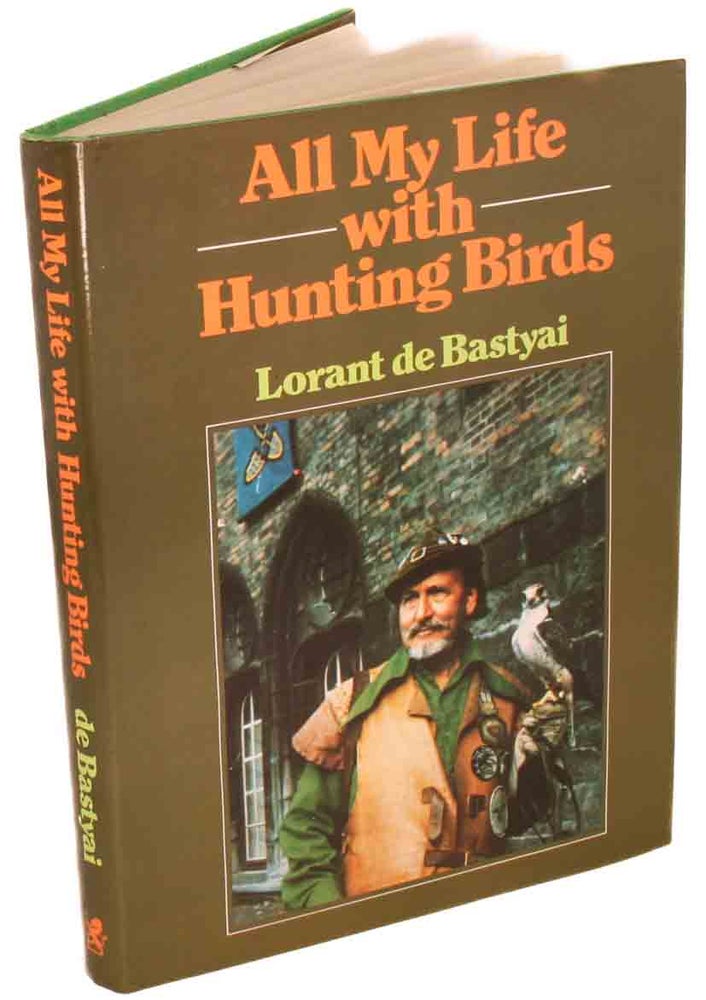 Stock ID 2805 All my life with hunting birds. Lorant de Bastyai.