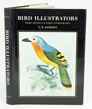Stock ID 2824 Bird illustrators: some artists in early lithography. C. E. Jackson