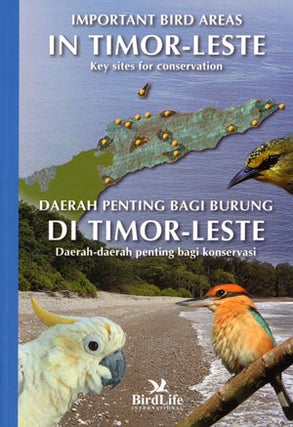 Stock ID 28418 Important bird areas in Timor-Leste: key sites for conservation. Colin R. Trainor