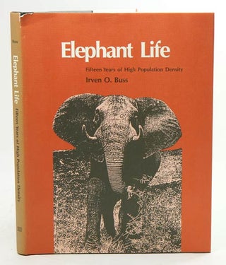 Stock ID 28484 Elephant life: fifteen years of high population density. Irven Buss