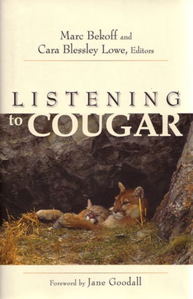 Stock ID 28575 Listening to Cougar. Marc Bekoff, Cara Blessley Lowe