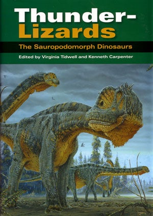 Stock ID 28583 Thunder-lizards: the Sauropodomorph dinosaurs. Virginia Tidwell, Kenneth Carpenter