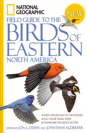 Stock ID 28597 National Geographic field guide to the birds of eastern North America. Jon L....