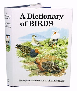 Stock ID 28639 A dictionary of birds. Bruce Campbell, Elizabeth Lack