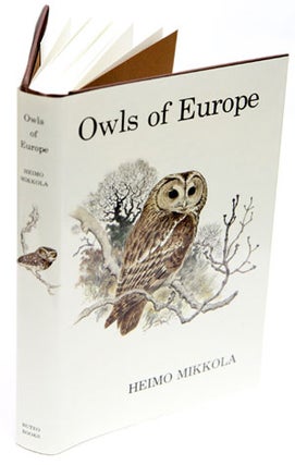 Owls of Europe. Heimo Mikkola.